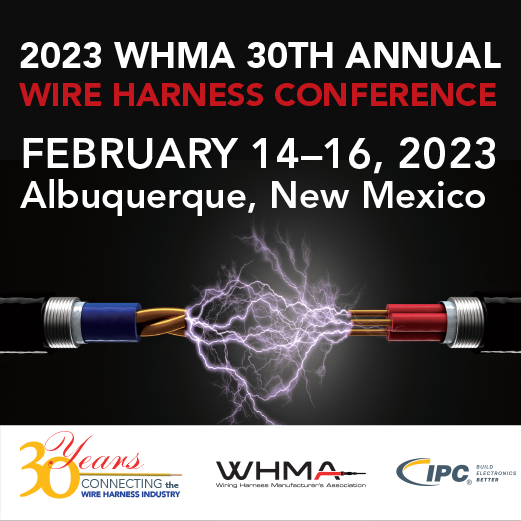 Registration Open for the 2023 WHMA 30th Annual Wire Harness Conference
